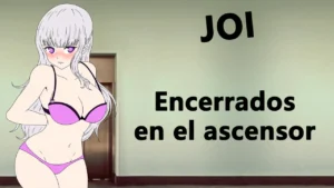 Spanish JOI – Encerrados en el ascensor con tu vecina.